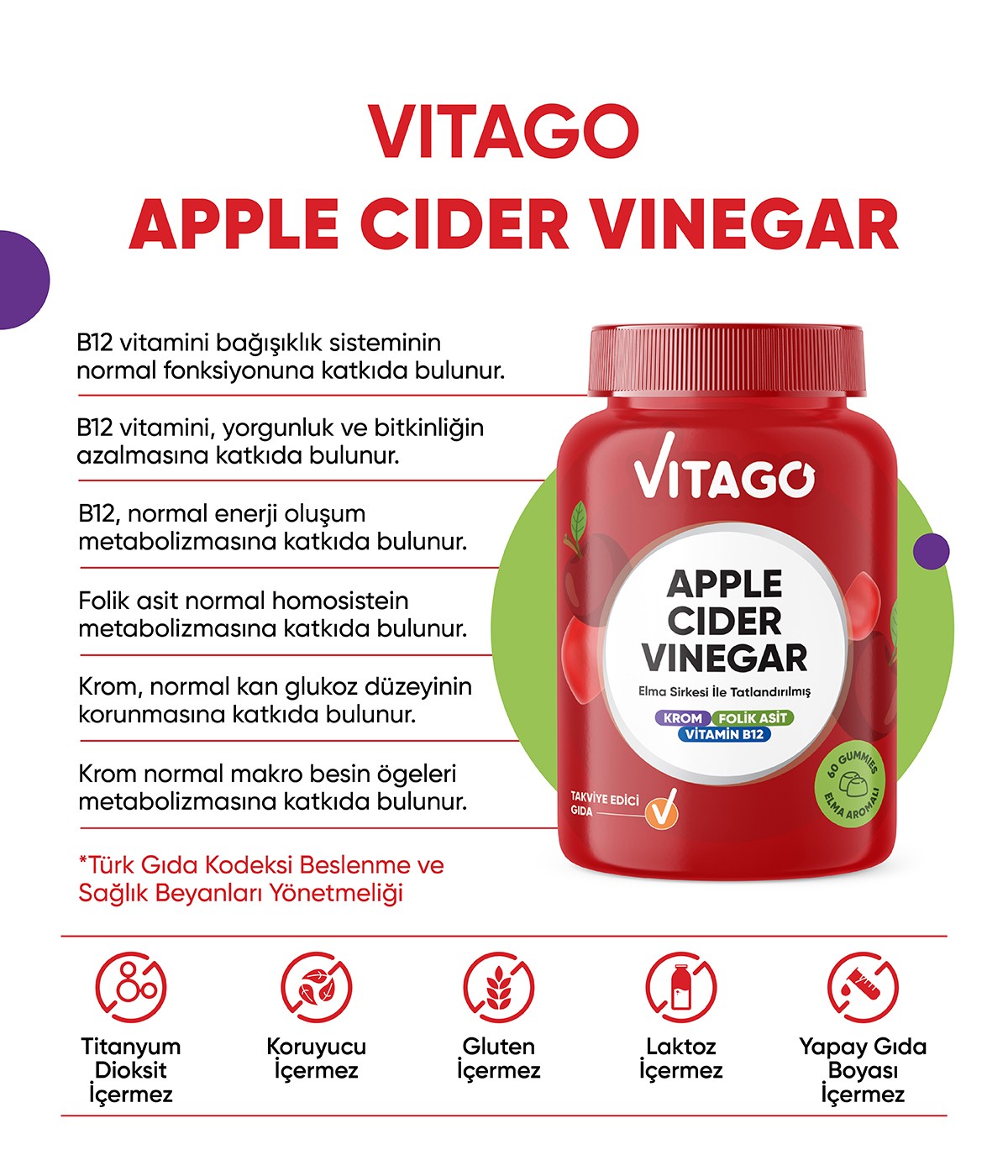 Vitago Apple Cider Vinegar Elma Sirkesi İle Tatlandırılmış Krom, B12 Vitamini ve Folik Asit İçeren 60 Adet Çiğnenebilir (Gummies) Form Takviye Edici Gıda