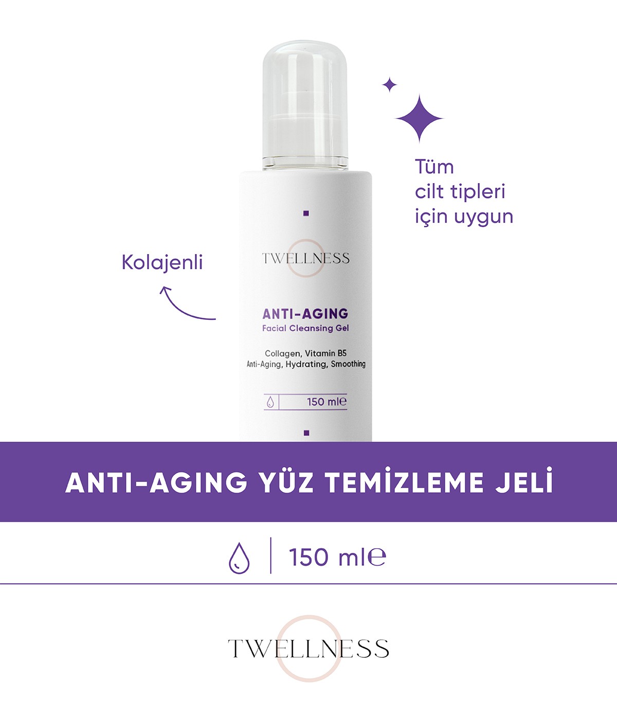 Twellness Kolajen Yaşlanma Karşıtı Yüz Temizleme Jeli - 150 ml