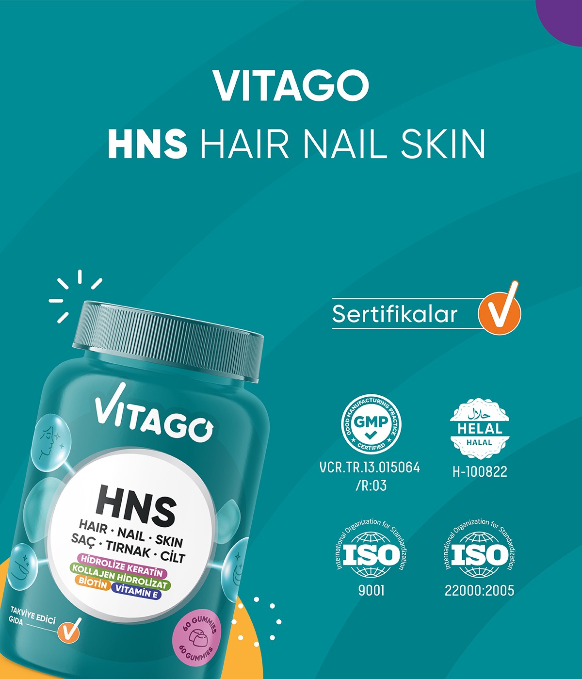 Vitago HNS Hair Nail Skin Biotin, Folik Asit, Vitamin E ve Hidrolize Keratin İçeren 60 Adet Çiğnenebilir(Gummies) Form Takviye Edici Gıda