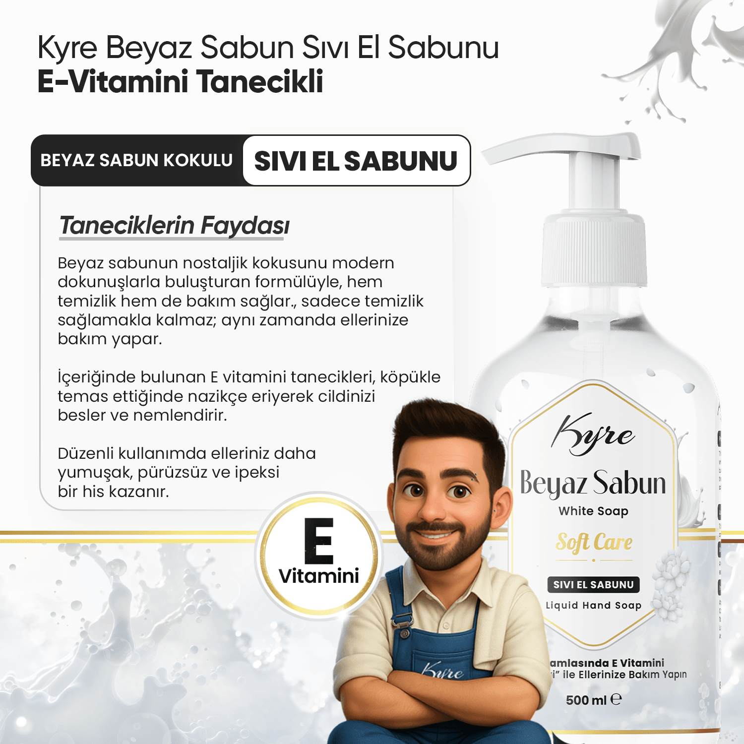 Beyaz Sıvı Sabun (E VİTAMİNİ TANECİKLİ)