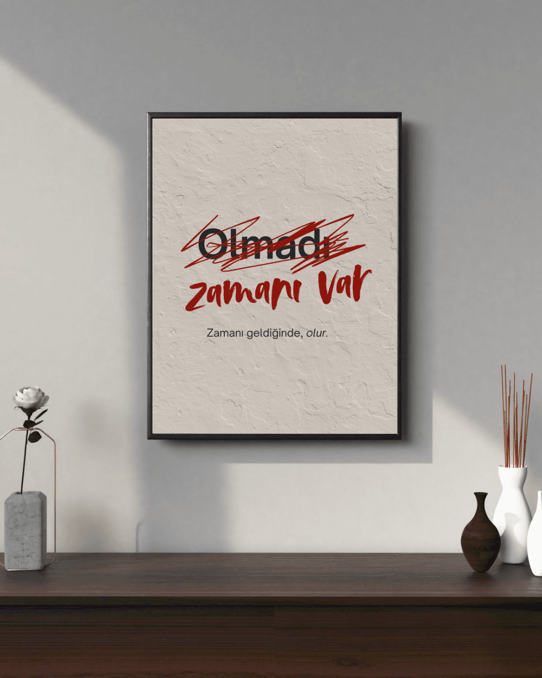 Olmadı Zamanı Var