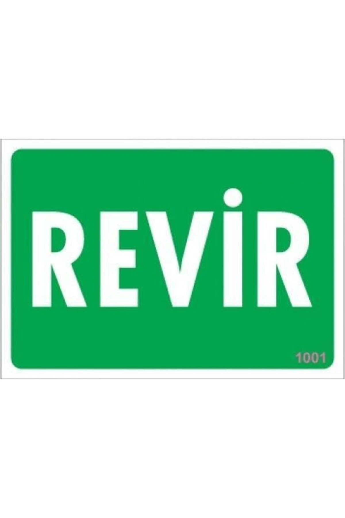 Revir Uyarı Levhası 17,5x25 KOD:1001