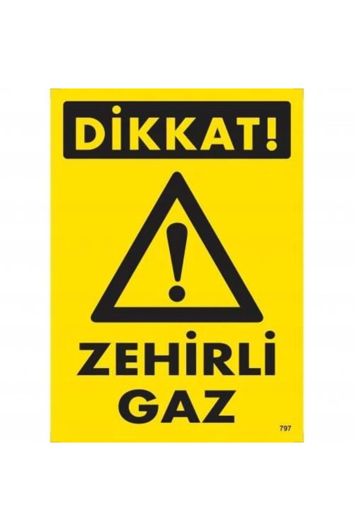 Dikkat Zehirli Gaz Uyarı Levhası 25x35 KOD:797