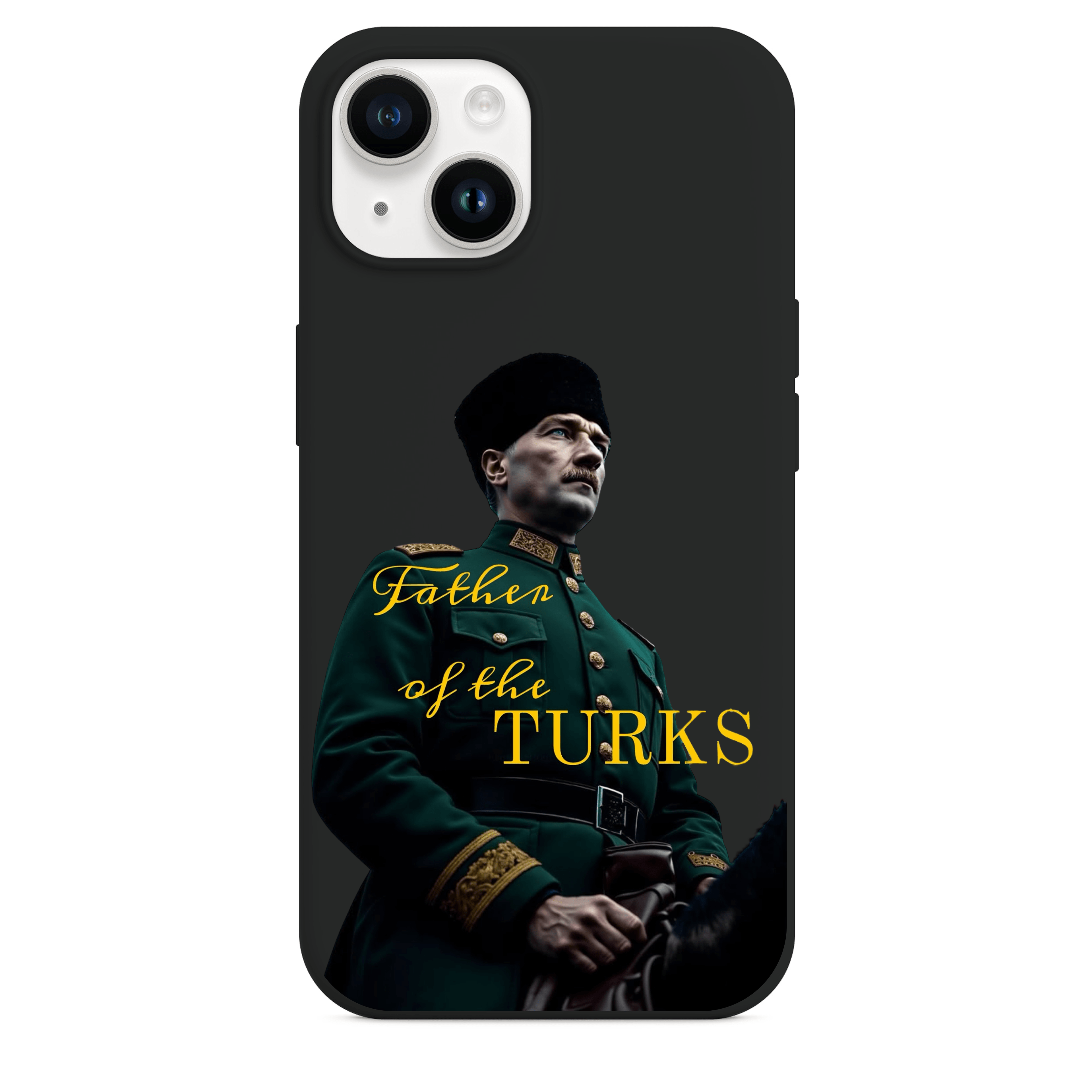 Atatürk Father of the Turks Telefon Kılıfı