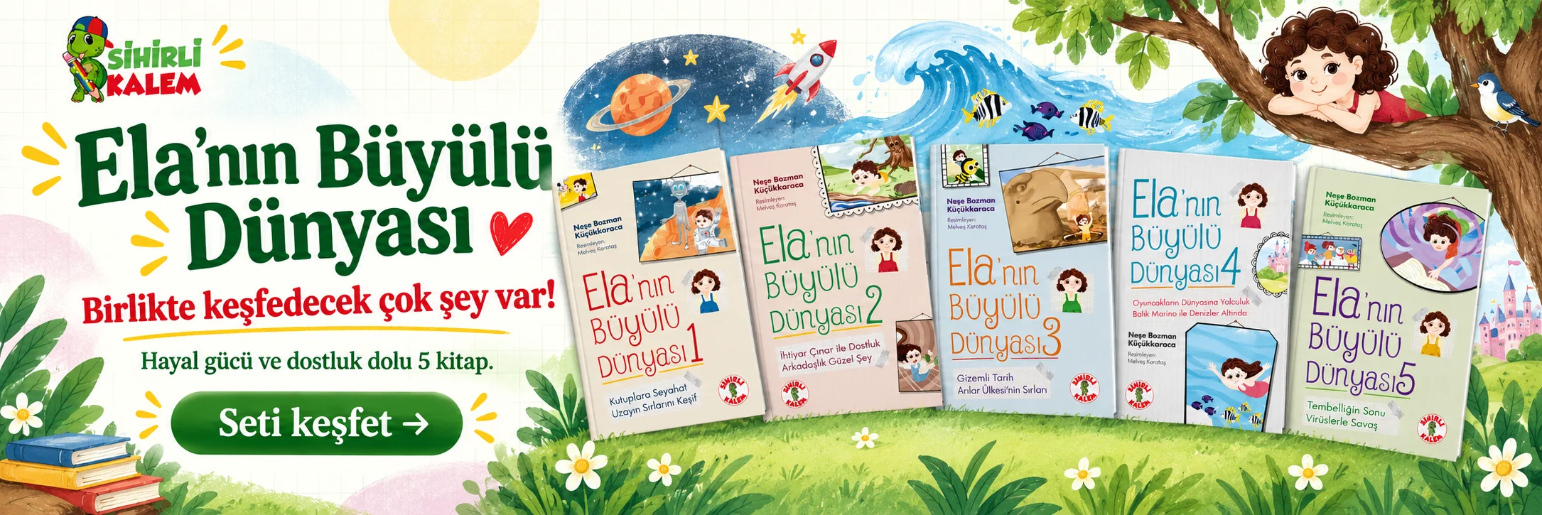 Ela’nın Büyülü Dünyası