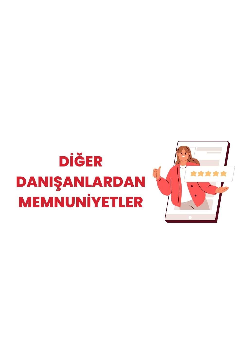 diğer danışanlardan gelen memnuniyetler