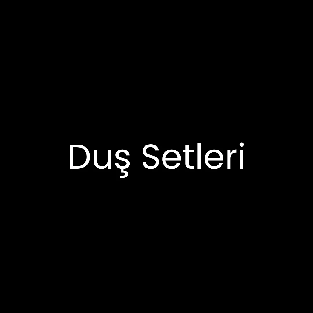 Duş Setleri