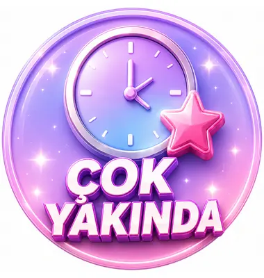 Çok Yakında!