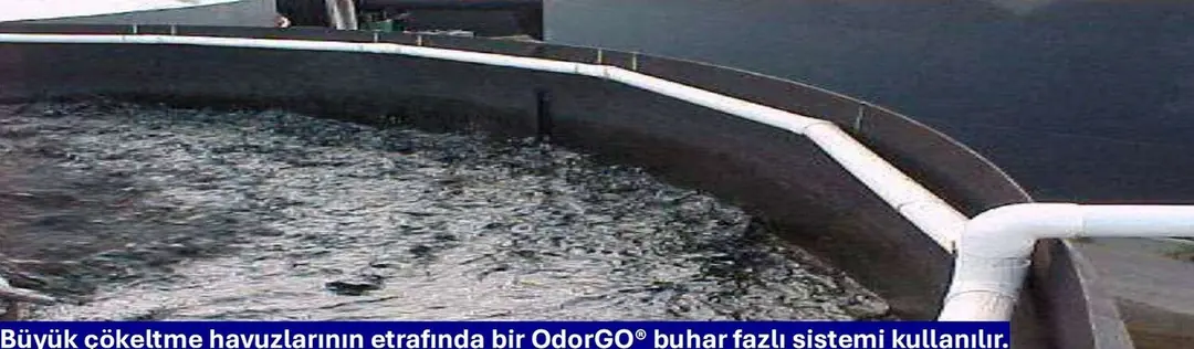 Büyük çökeltme havuzları çevresinde ODORGO buhar-fazlı sistem