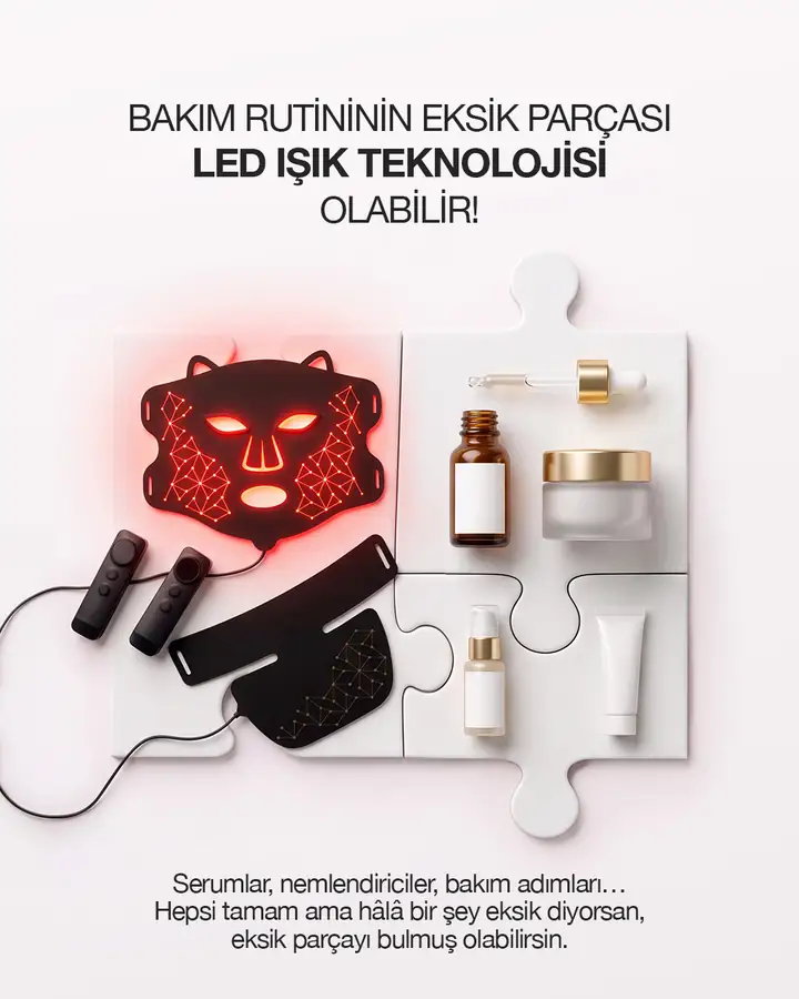 Bakım rutininizin eksik parçası: LED ışık