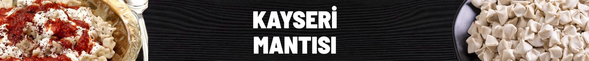 Kayseri Mantısı Kategori Banner Görseli