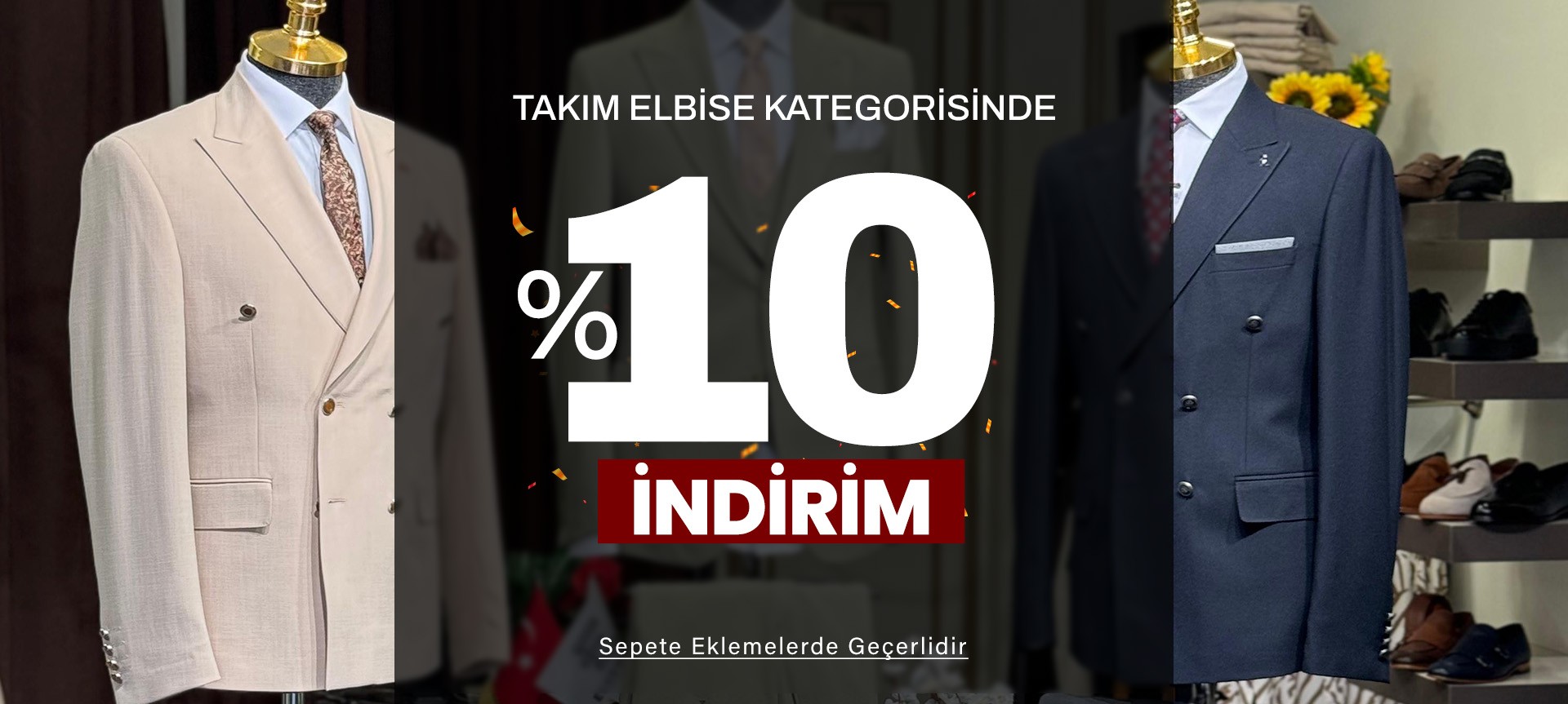 Takım elbise kategorisinde %10 indirim