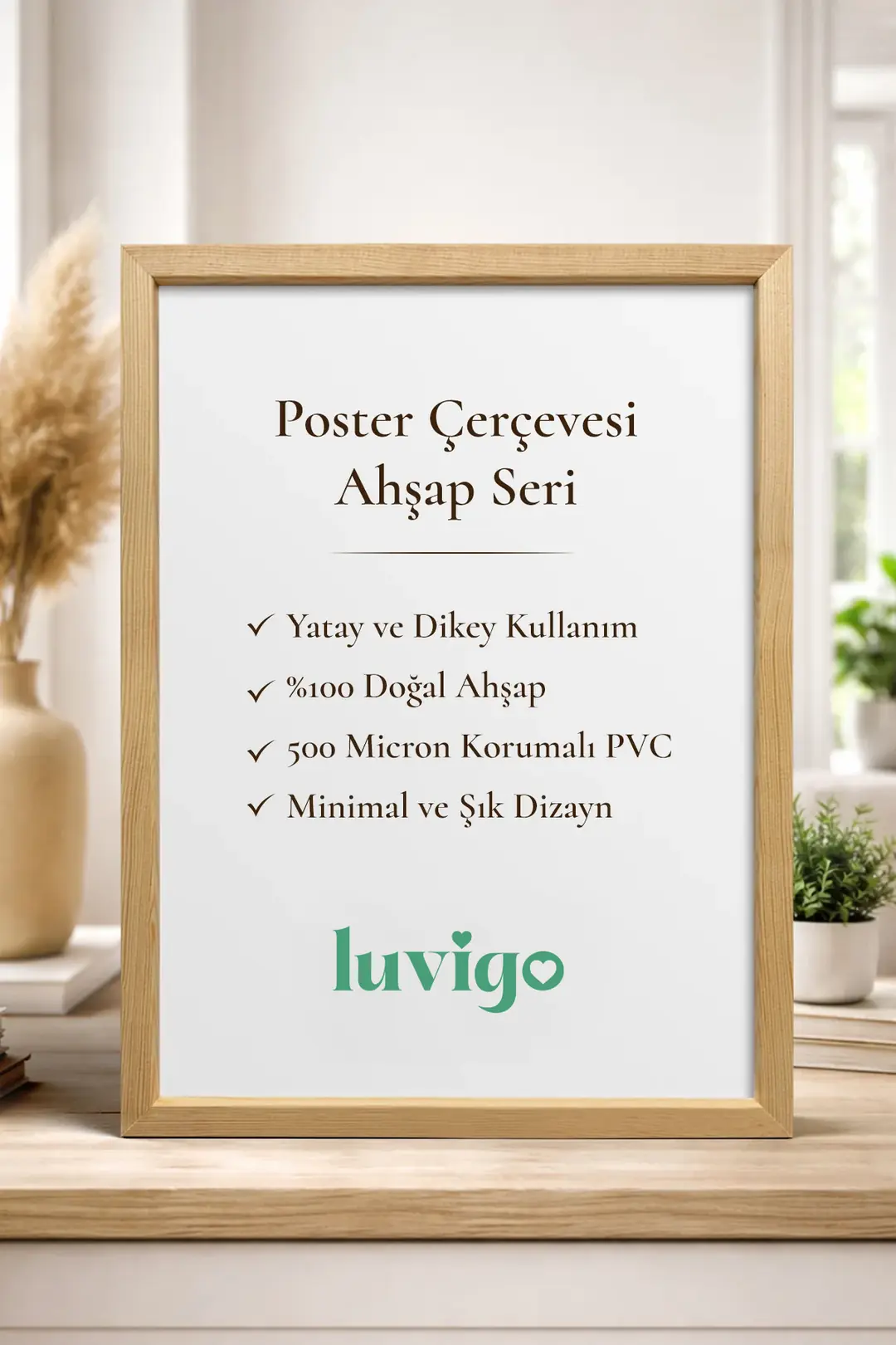 Luvigo doğal ahşap çerçeve