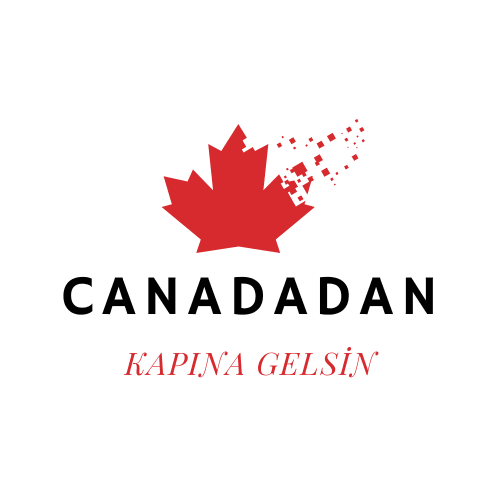 Canadadan Kapına Gelsin