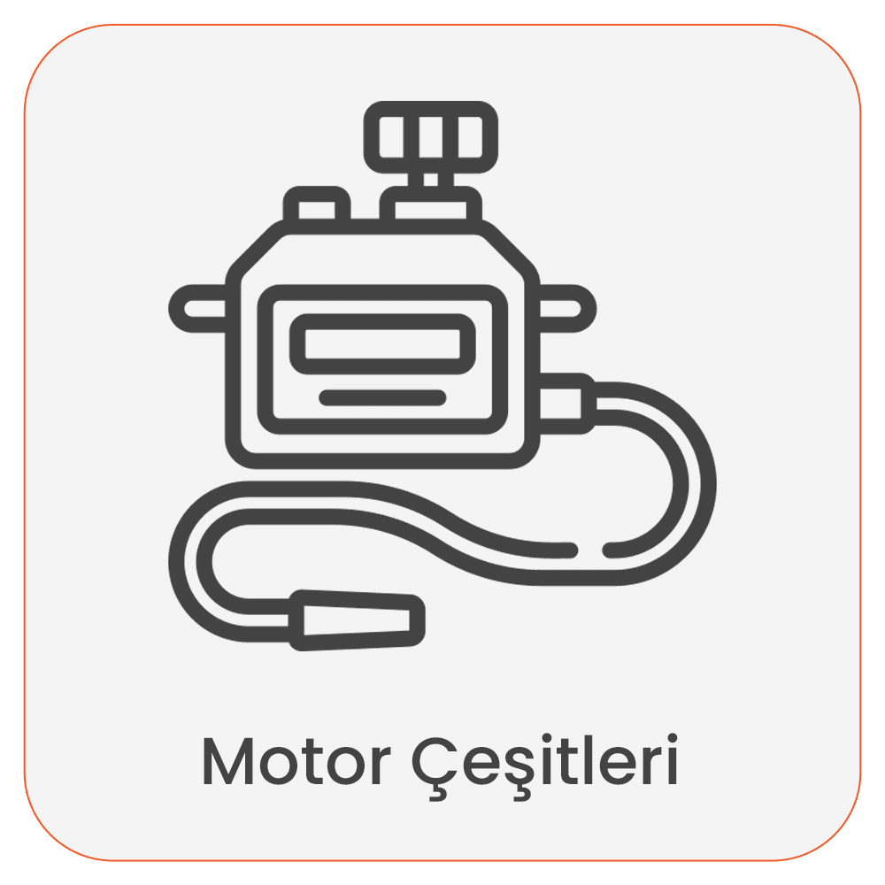 motor çeşitleri 