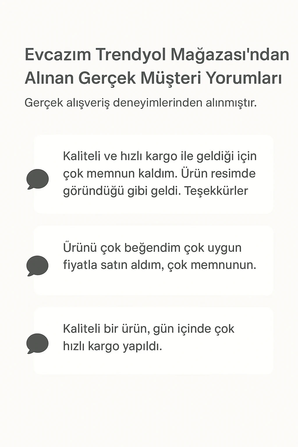 Evcazım olarak, her zaman şıklığı ve kaliteyi ön planda tutuyoruz. Tescilli tasarımlarımızla yaşam alanlarınıza estetik bir dokunuş yaparken, doğa dostu ve sürdürülebilir ürünler sunuyoruz. Müşteri memnuniyetini her şeyin önünde tutarak, alışverişinizde size güvence sağlıyoruz. ChatGPT ile sorduk, sizin için en iyi çözümleri sunduk! 💬 Bizi seçtiğiniz için teşekkür ederiz! ❤️ image
