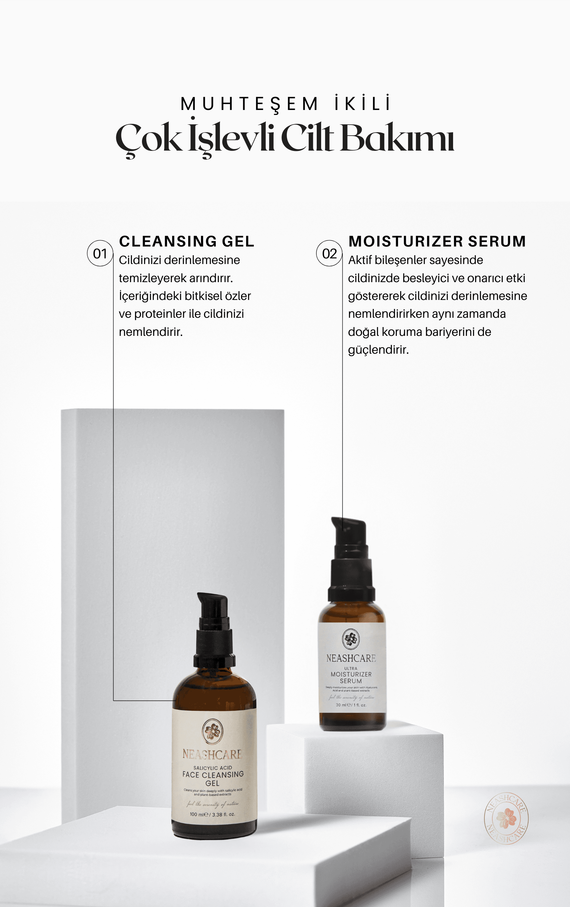 Yağlı ciltler için özel olarak formüle edilen Neash ürünlerimizden oluşan "Sebum Dengesi Sağlayan Cilt Bakım Seti" düzenli kullanım sonrası cildinizin ihtiyacı olan sebum dengesini sağlarken, fazla yağ üretimini kontrol altına alır ve parlamayı azaltır.