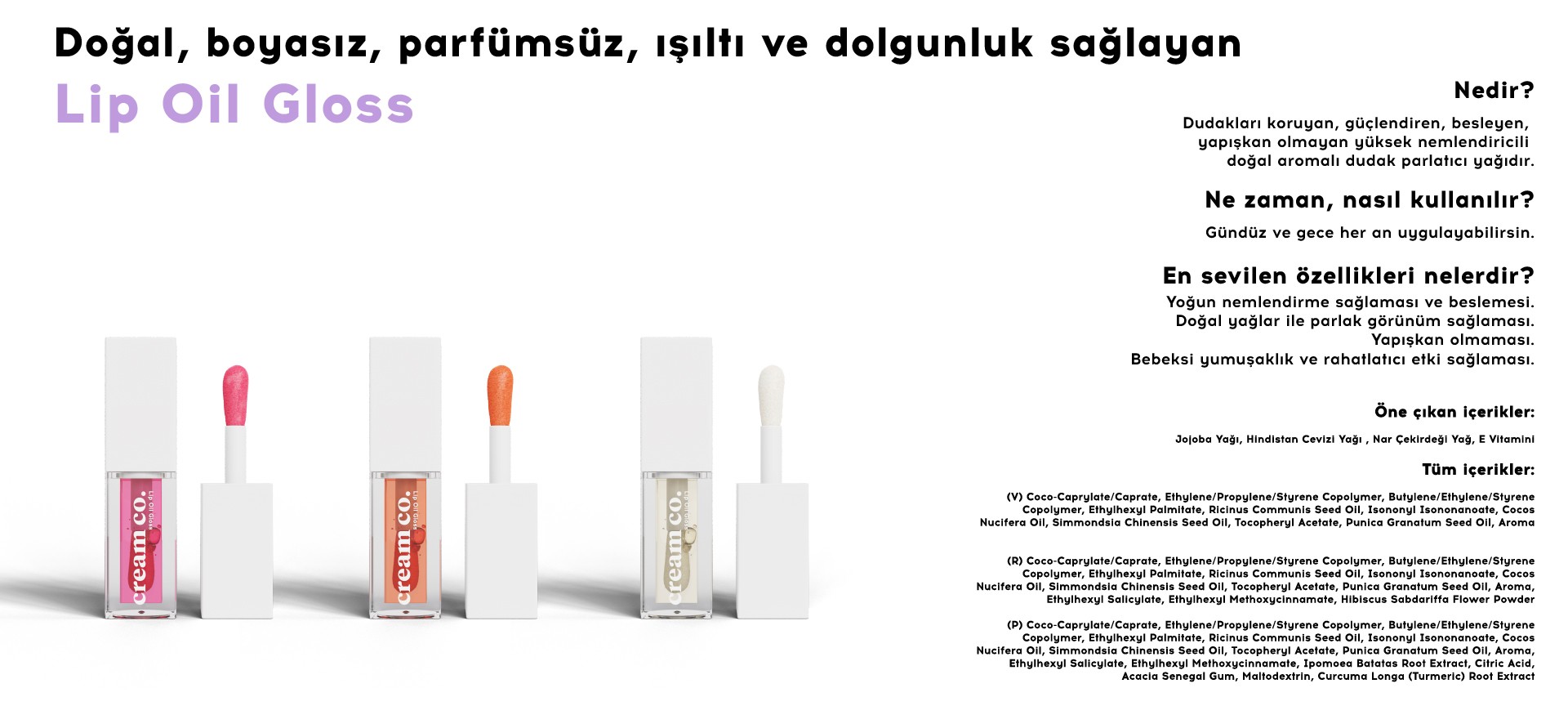 Cream Co. Lip Oil Gloss Dudak Parlatıcısı Nemlendirici Besleyici Dudak Bakım Yağı Çarkıfelek Aromalı