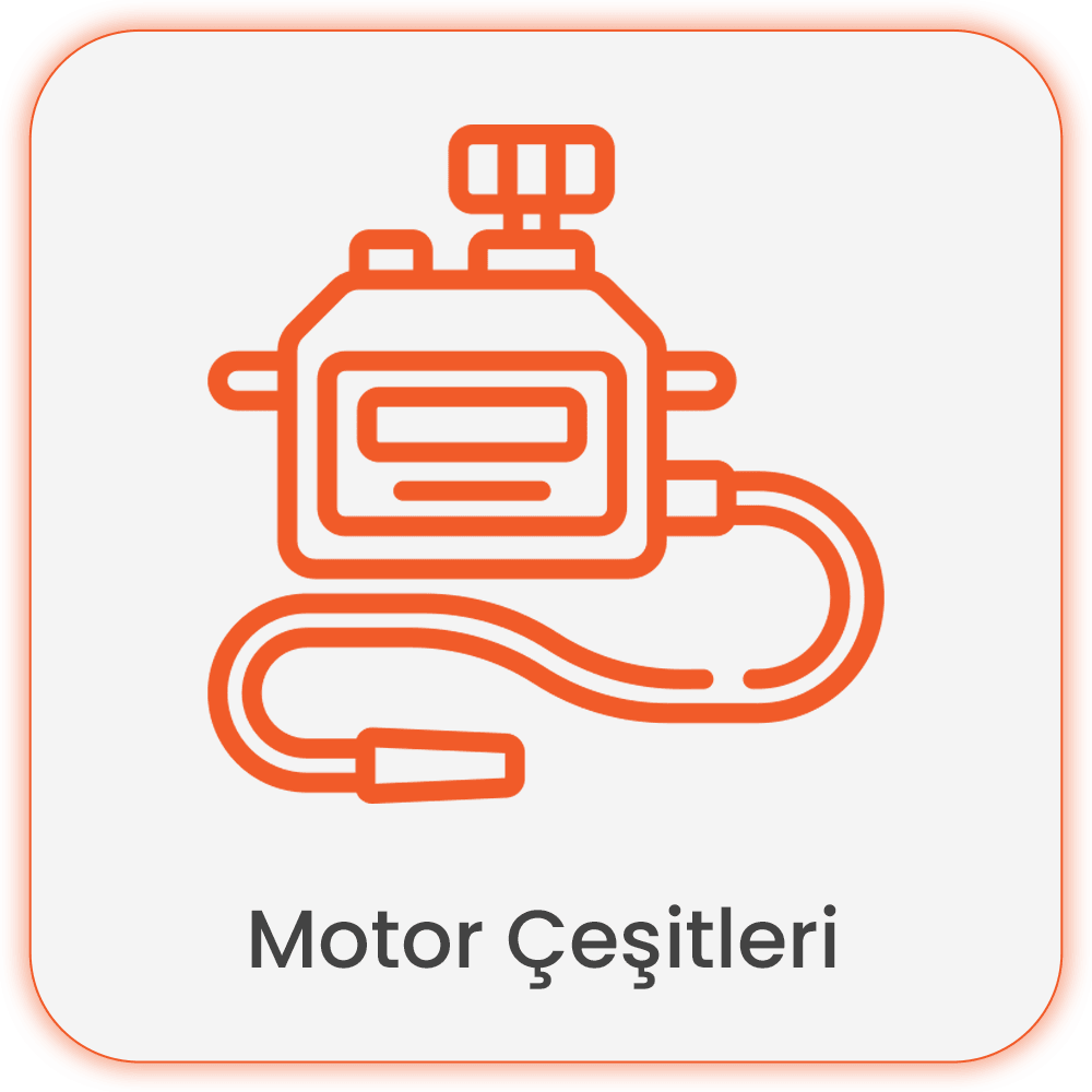 motor çeşitleri