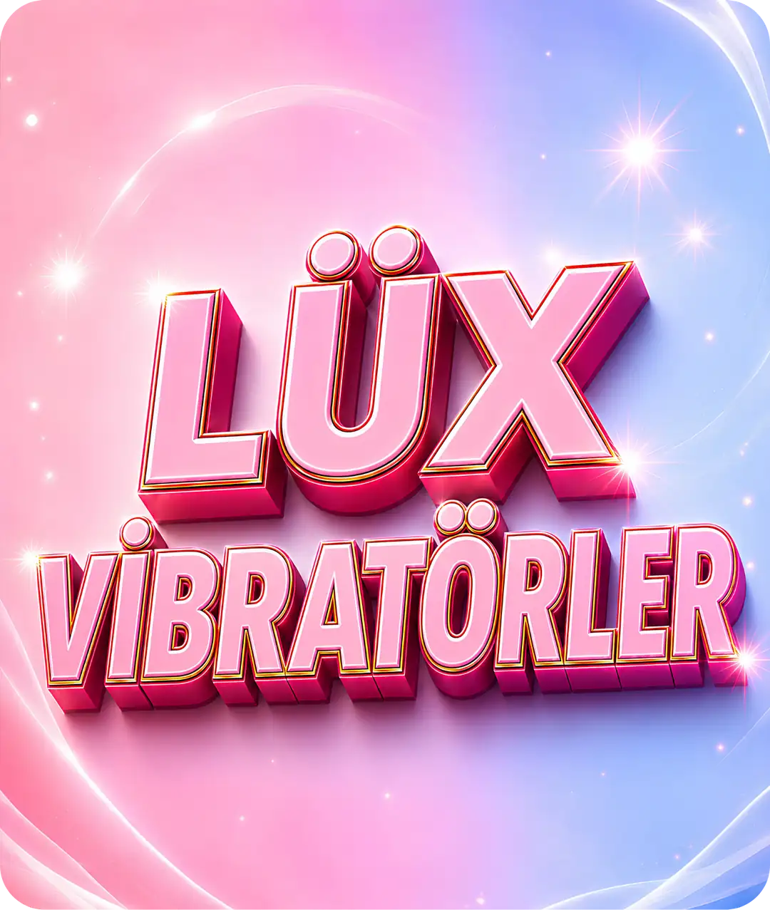 Vibratörler