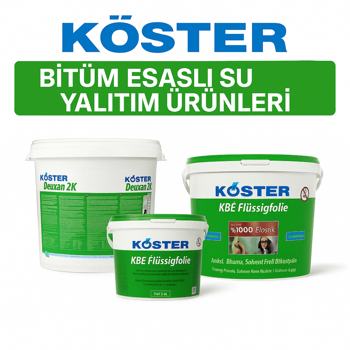 KÖSTER bitüm esaslı su yalıtımı – Deuxan 2K, Polyflex 2K ve KBE Flüssigfolie ürünleriyle temel ve teras koruması.