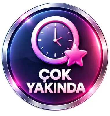Çok Yakında!