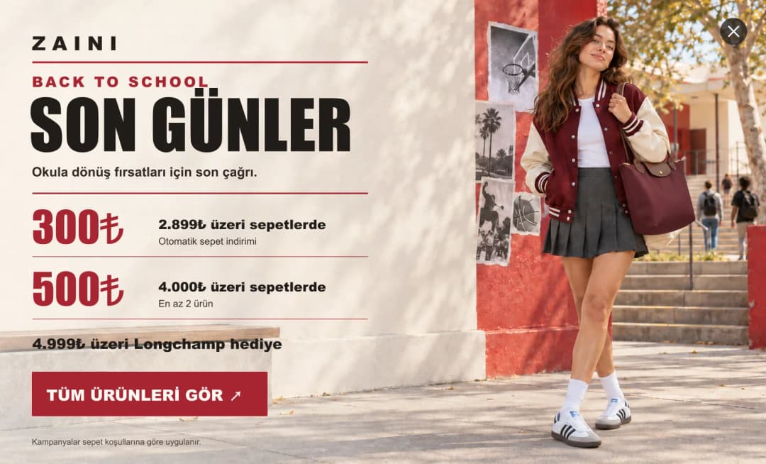 ZAINI Back to School son günler. 2.899 TL üzeri 300 TL indirim, 4.000 TL üzeri en az iki ürünle 500 TL indirim, 4.999 TL üzeri Longchamp hediye.