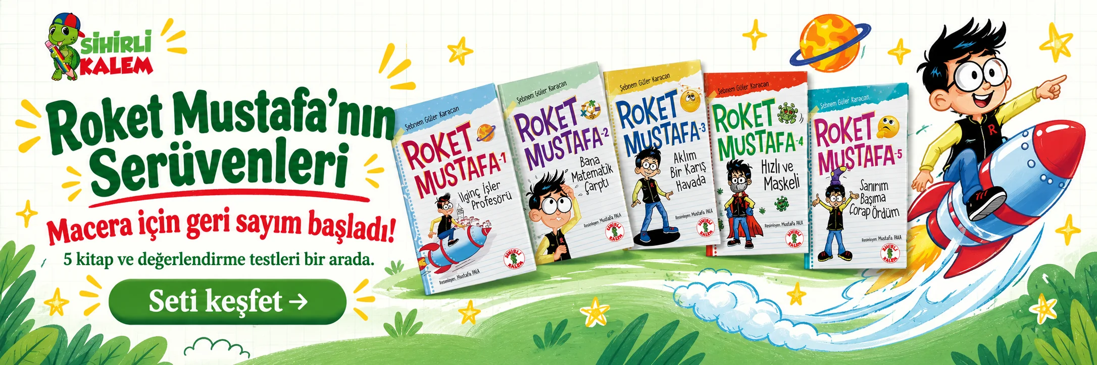 Roket Mustafa’nın Serüvenleri