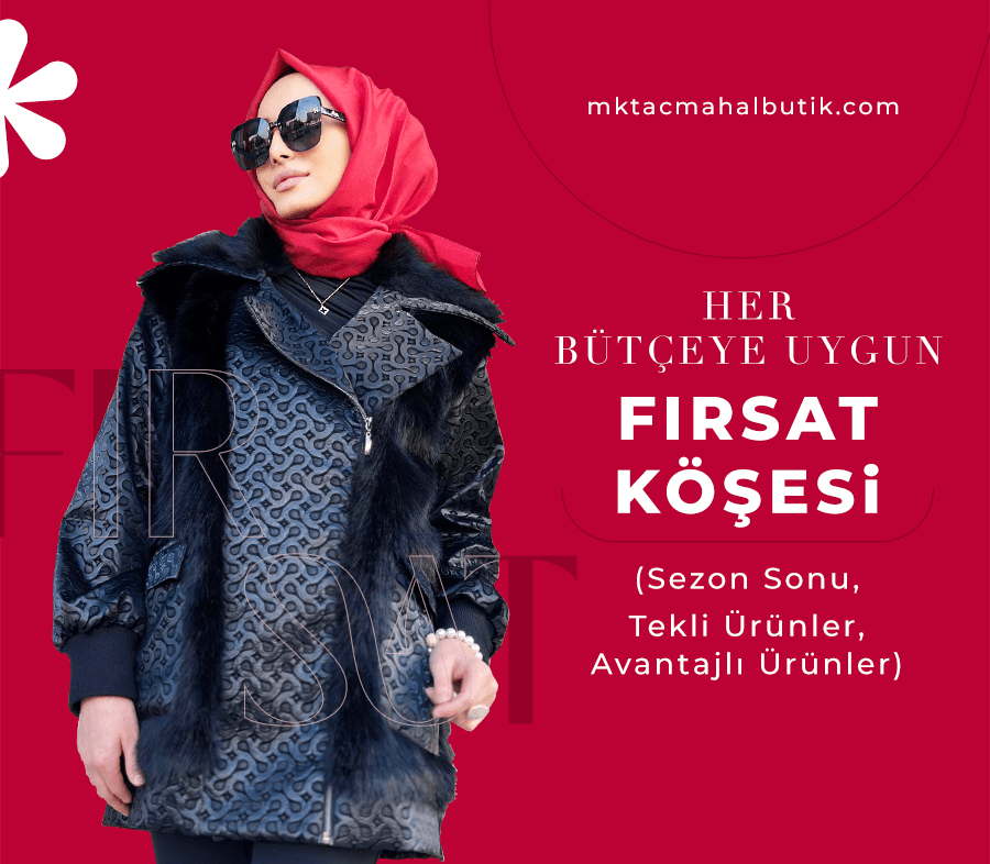 Tac Mahal fırsat köşesi, sezon sonu ve avantajlı ürünler, her bütçeye uygun indirimli modeller.