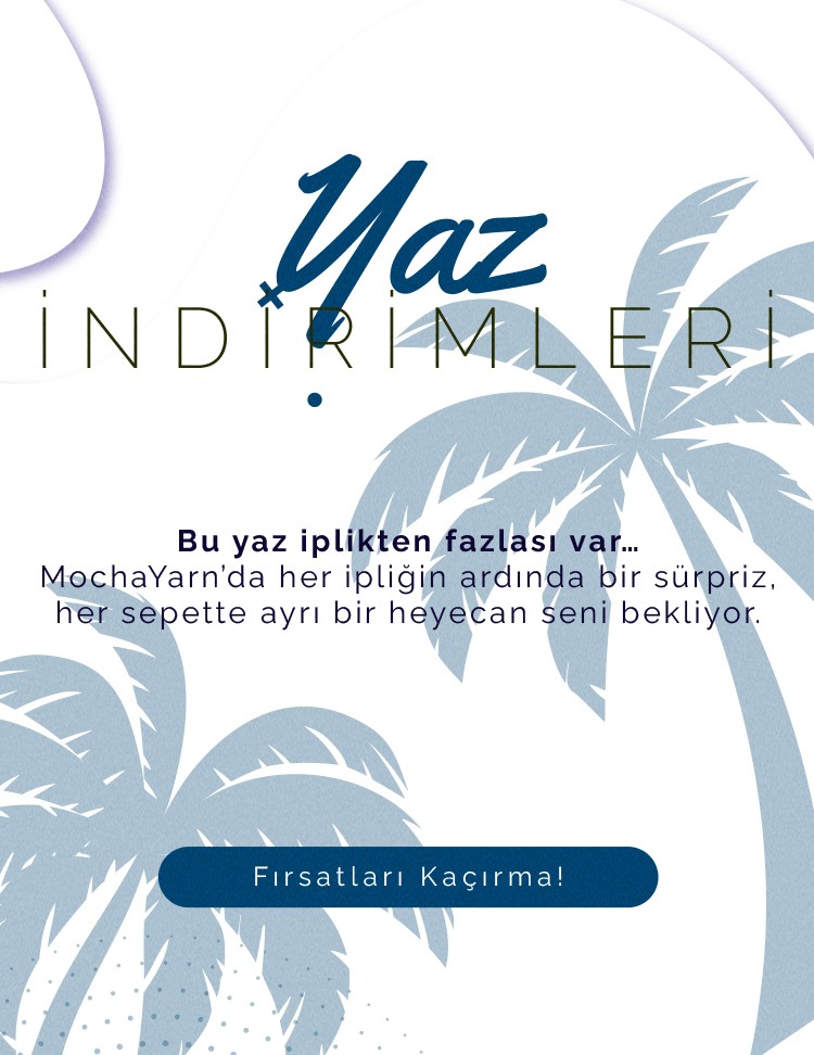 MochaYarn yaz indirimleri kampanya görseli